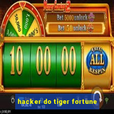 hacker do tiger fortune